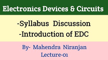 Electronic Devices and Circuits | Lec-01 | Syllabus Discussion | Introduction of EDC | Target IES
