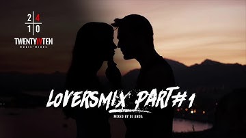 Loversmix Part #1 - DJ Anda