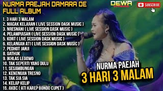 3 HARI 3 MALAM - NURMA PAEJAH FULL ALBUM TERBARU DANGDUT POP 2024 || DEWA MUSIC