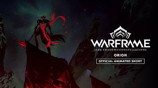 Warframe | ORION: Jade Shadows: Constellations - Official Animated Short