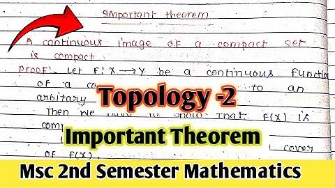 A Continuous image of a compact set is compact || Topology || Msc 2nd semester mathematics||