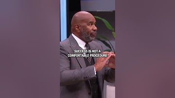 Success is not a comfortable procedure - Steve Harvey Motivational Speech
