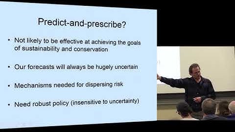 ECSS: Dr. Daniel Schindler - "The importance of prediction for developing effective policy for..."