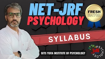 Syllabus & Strategy_NET-JRF PSYCHOLOGY, New Batch- 1st july, BITS YUVA psychology with Deepak Sharma