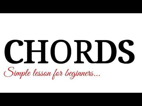 Chords समझने का सबसे आसान तरीका (part 1) | Easiest chords tutorial