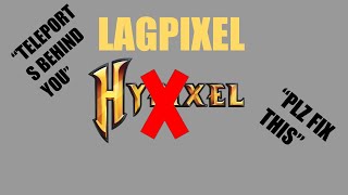 Hypixels Lag Problem...