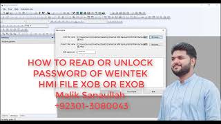 HOW TO READ OR UNLOCK PASSWORD OF WEINTEK HMI FILE XOB OR EXOB