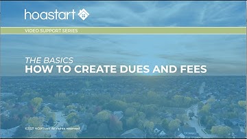 HOA Start - Video Support Series - Dues and Fees