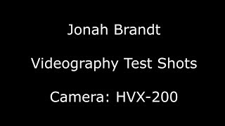 Panasonic HVX-200 Camera Test Shots