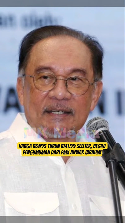 HARGA RON95 TURUN RM1.99 Seliter, Begini PENGUMUMAN Dari PMX ANWAR IBRAHIM