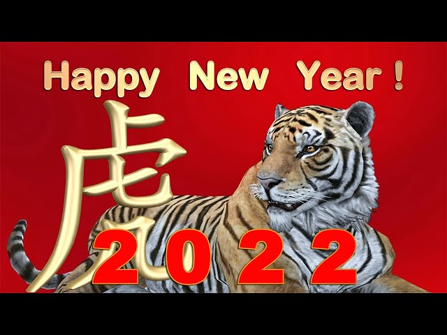 Happy New Year 2022! Happy Chinese New Year of the Tiger 🐯 class=
