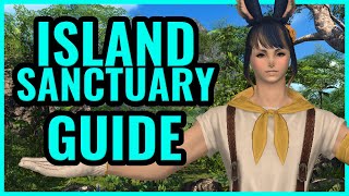 FFXIV | Island Sanctuary GUIDE! (Pets, Workshop, Granary, Leveling) | Munbalance