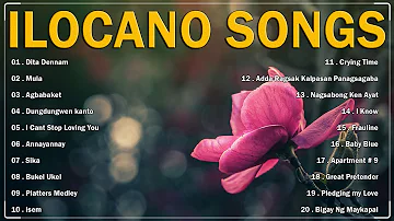 TOP TRENDING - ILOCANO SONGS MEDLEY COMPILATION - NONSTOP ILOCANO SONGS - Dita Dennam