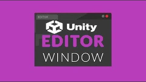 How to make an EDITOR WINDOW in Unity