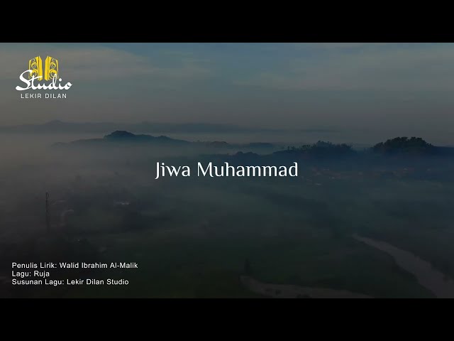 Lekir Dilan | Jiwa Muhammad (Lagu Sufi Melayu) class=