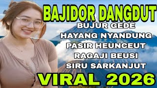 BAJIDOR SUNDA BEST ALBUM VIRAL  BUJUR GEDE‼️RAOS DI KUPING   MANTAF LURRR...... .. 