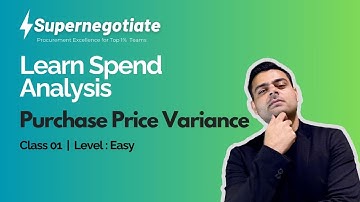 Ep 01 - Masterclass on Procurement Spend Analysis: Purchase Price Variance