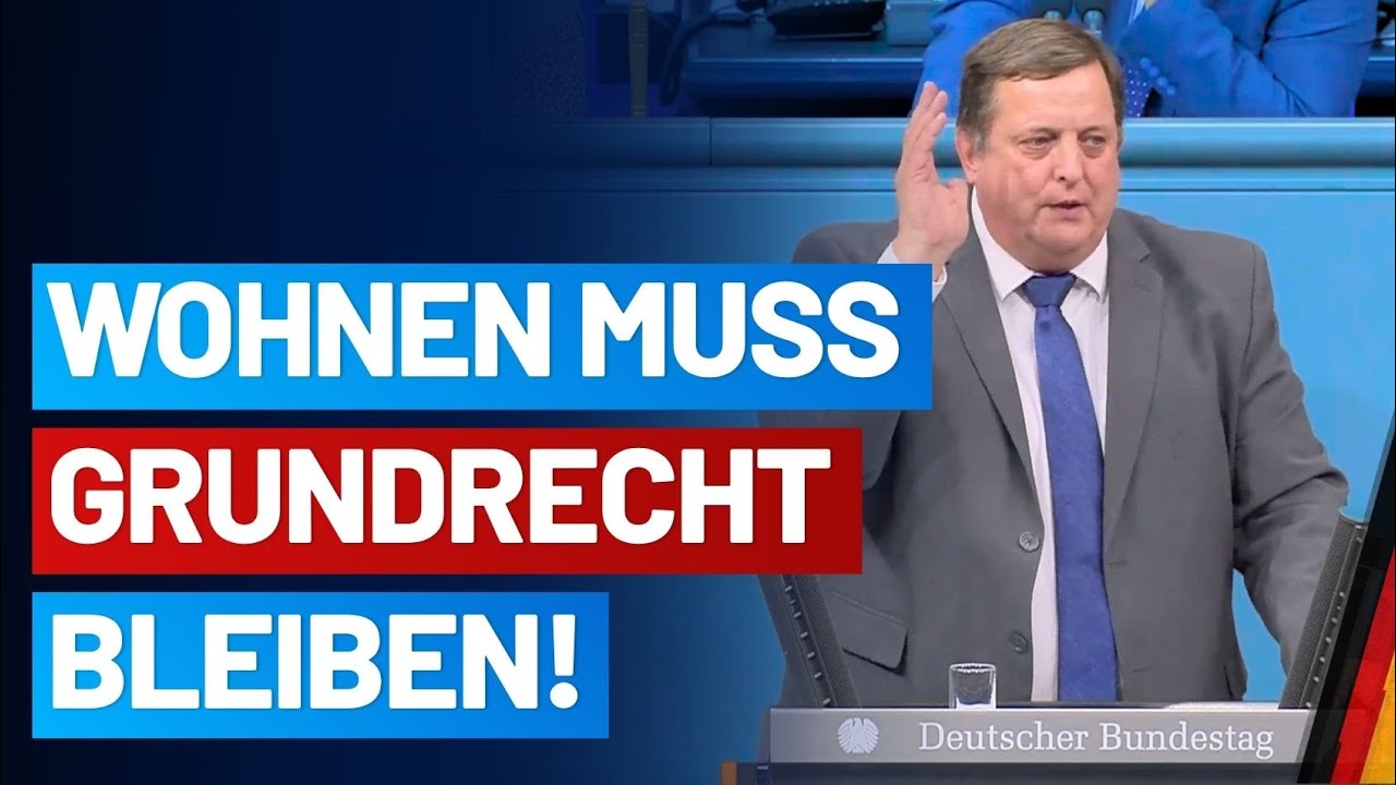 Wohnen muss ein Grundrecht bleiben! - Rainer Galla - AfD-Fraktion im Bundestag