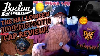 Boston Scally Company “THE HALLOWEEN HOUNDSTOOTH” (8 Panel) "PEAKY" UNBOXING & Cap REVIEW!💨🐺🌕🎃