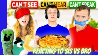 Reacting to sis vs Bro BLIND DEAF AND MUTE CHALLENGE