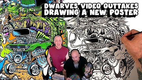 Outtakes from the Dwarves "do it all the time" video and drawing a new poster!