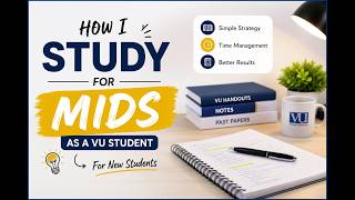 How to Prepare for VU Midterm Exams | My Study Method That Works #virtualuniversity #exampreparation