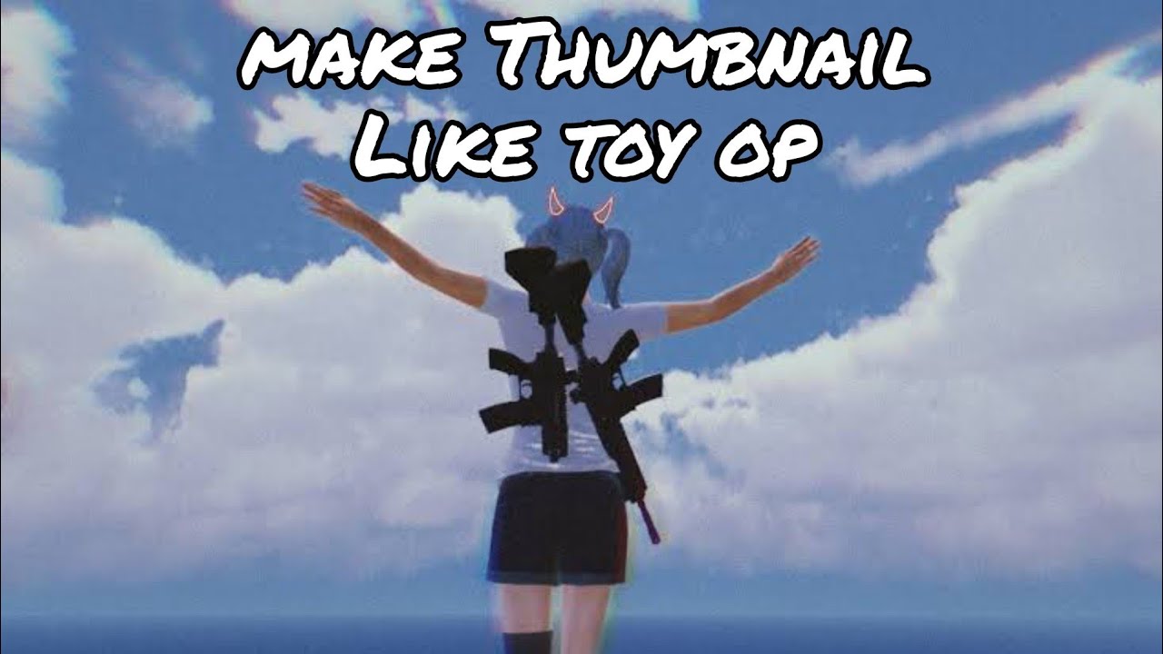 HOW TO MAKE THUMBNAIL LIKE TOY OP⚡in Kinemaster