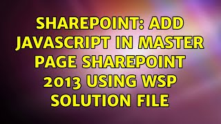 Sharepoint: Add javascript in master page sharepoint 2013 using wsp solution file (3 Solutions!!)