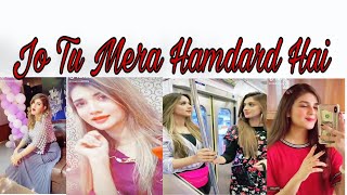 Jo Tu Mera Hamdard Hai || 💔 Sad Song || Tik Tok Viral Video