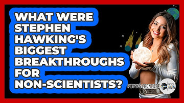 What Were Stephen Hawking