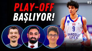 BGL'DE PLAY-OFF HEYECANI | Favori Anadolu Efes | BJK - GS | Fenerbahçe Beko | Basketbol Gençler Ligi