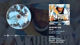 Murphy Lee - Be Myself (Intro)