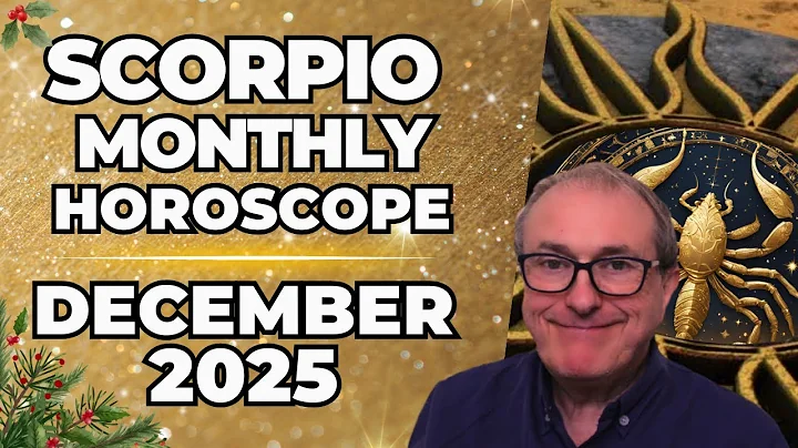 Scorpio December 2025 Horoscope ♏ Monthly Astrology Forecast | Patrick Arundell Astrology