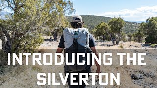 Introducing The Silverton, Our new Lightweight Day Pack