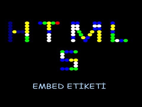 HTML5 Embed Tagı (Embed Tag) (HTML5 Tutorial 7)