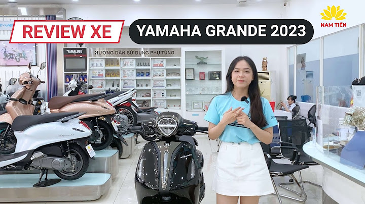 Đánh giá xe yamaha grande 2023 năm 2024