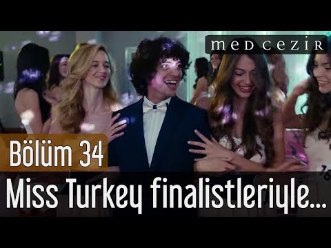 Medcezir 34.Bölüm - Taner Ölmez, Miss Turkey finalistleriyle...