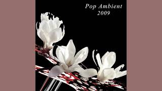 Pop Ambient 2009 (full album)