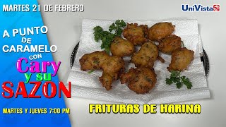 Deliciosa Frituras De Harina A Punto De Caramelo Con Cary Y Su Sazón