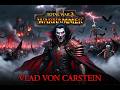 total war: warhammer 3 vlad von carstein gameplay episode 1