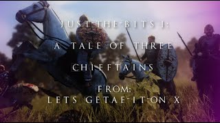 Just the Bits 001 - A Tale of Three Chieftains