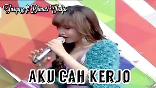 Download Lagu Tasya Rosmala Feat Dimas Tedjo - CAH KERJO ( Live Kendal Panggung Gembira ) MP3