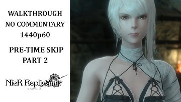 Nier Replicant | Full Story Walkthrough | 1440p60 | No Commentary | Part 2