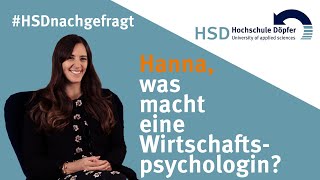 #HSDnachgefragt: Hanna, was macht eine Wirtschaftspsychologin?
