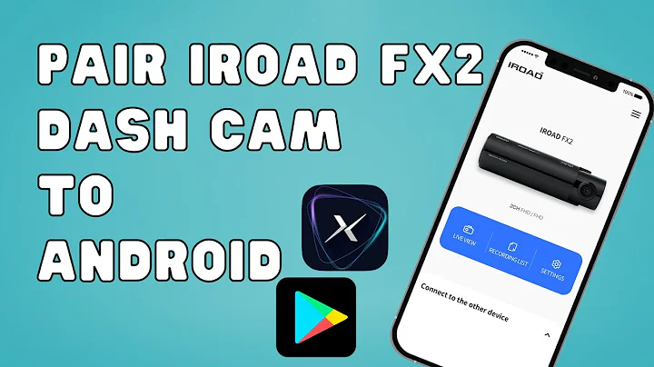 How to pair IROAD FX2 Dash Cam to android phone | Safe Drive Solutions