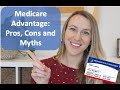 Medicare Advantage | Pros, Cons and Myths