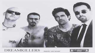 DREAMKILLERS '97 - 'DRY REACH' - Roadrunner Records - (Witcher/ Jobson)
