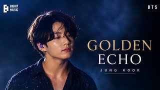 JUNG KOOK — GOLDEN ECHO (Official Lyric Video)