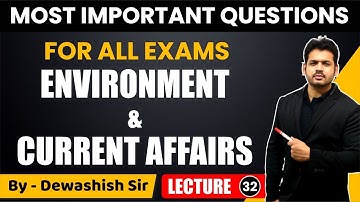 Environment MCQ | L- 32 | General Knowledge Most Important Question| UPSC | MPPSC | By Dewashish Sir