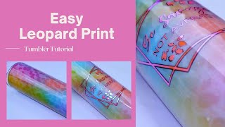EASY Leopard Print Hack Beginner Friendly Tumbler Tutorial